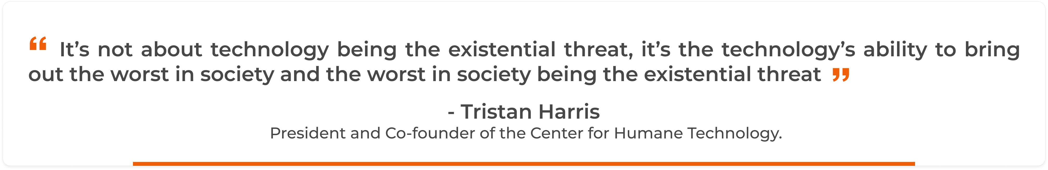 A quote by tristan harris on technology